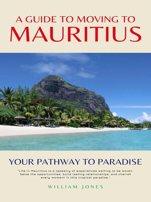 cover image of A Guide to Moving to Mauritius
